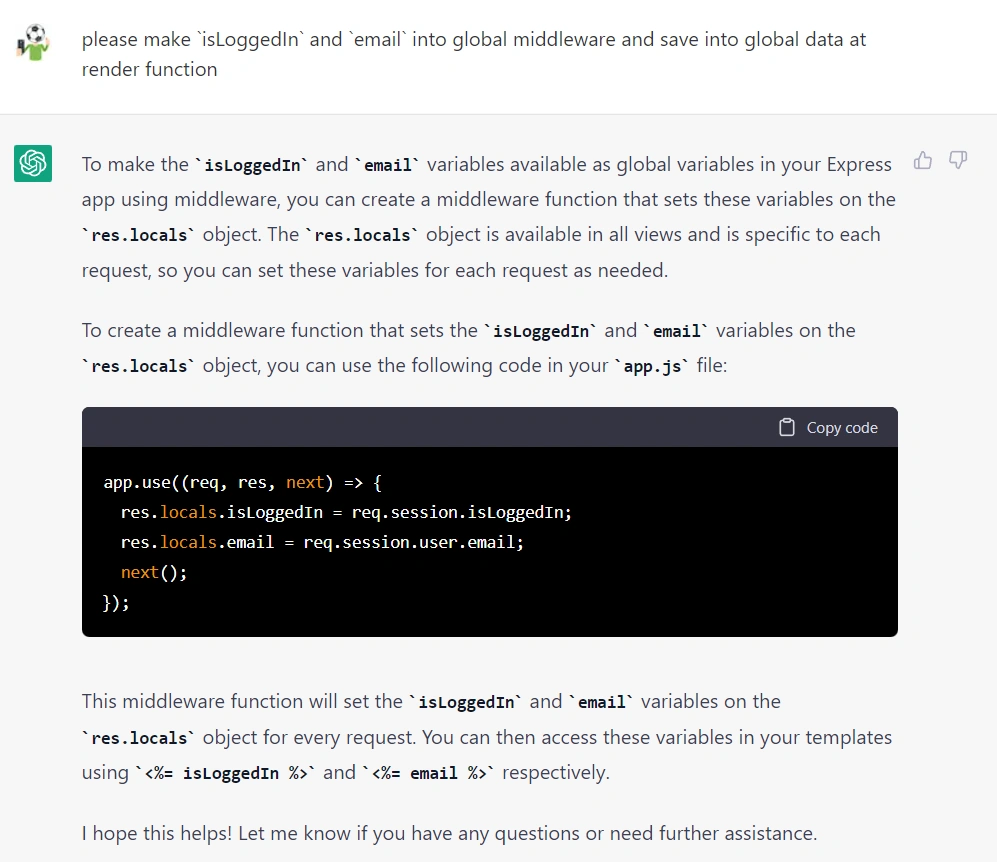 สุดท้ายเลยผมก็ต้องสั่งอย่างตรงไปตรงมา ว่าเอาสองตัวแปรนี้ไปไว้ใน Middleware แทน จากนั้นบอทก็เปลี่ยนไปเป็นโค้ดที่ถูกต้องตามต้องการแล้วหลังจากลองสั่งหลายๆแบบมาสักพัก